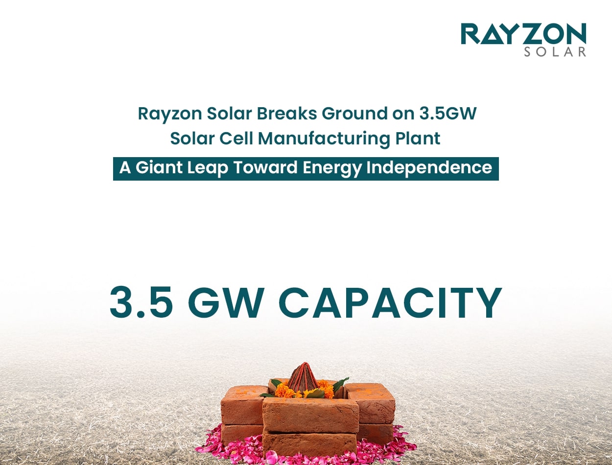 Rayzon Solar is performing the Bhumi Pujan ceremony for a 3.5GW solar cell manufacturing plant in Kosamba, marking a new era in clean energy